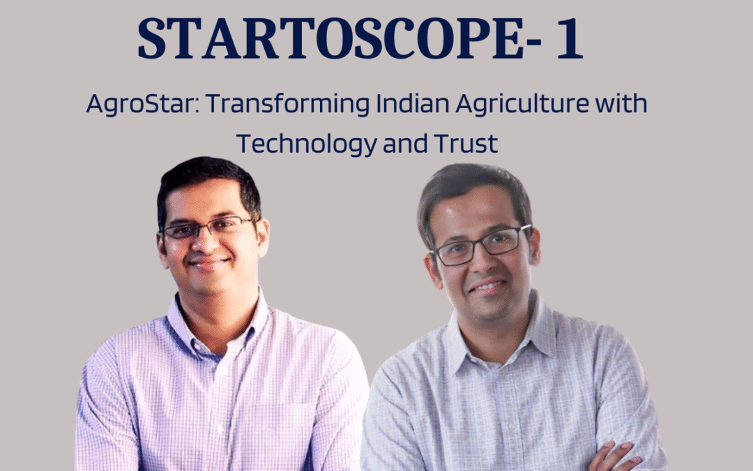 AgroStar: Transforming Indian Agriculture with Technology and Trust